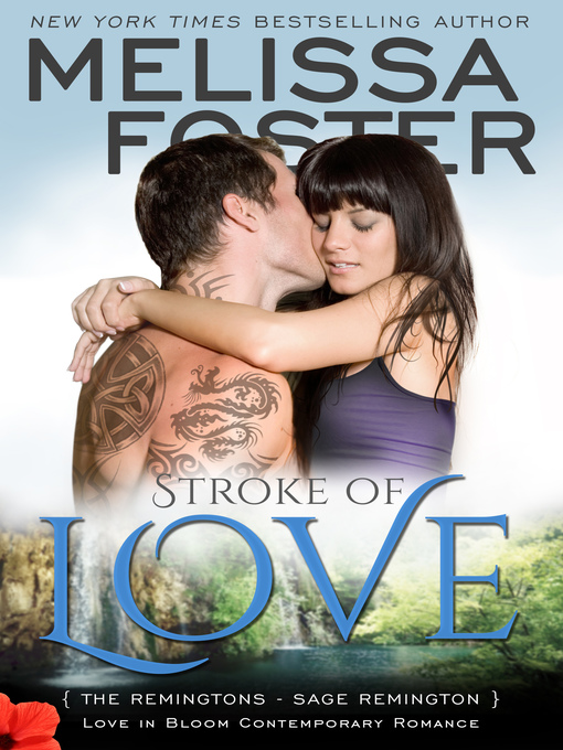 Title details for Stroke of Love (Love in Bloom by Melissa Foster - Available